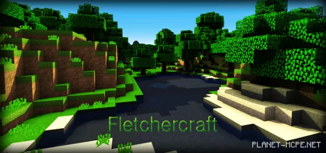 Текстур пак Fletchercraft (Шейдер) 0.14.0