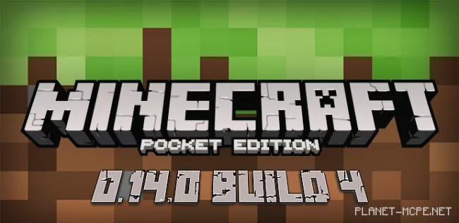 Скачать Minecraft PE 0.14.0 Build 4