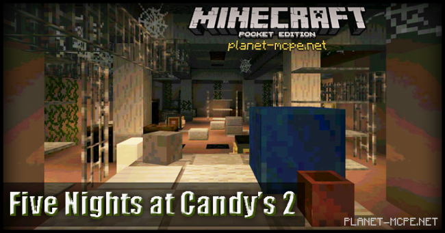 Карта Five Nights at Candy’s 2