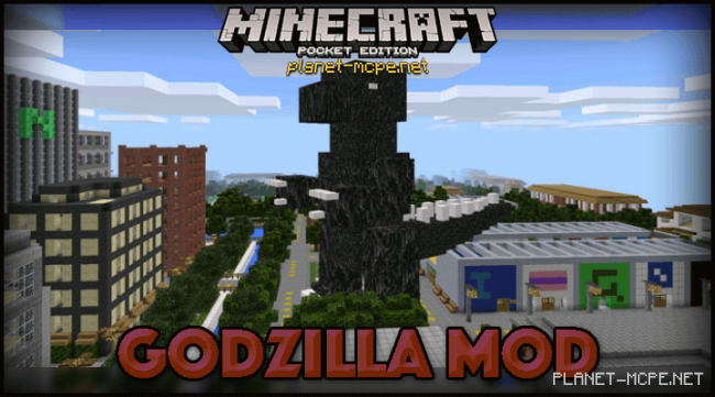 Мод Godzilla 0.14.2/0.14.1/0.13.1