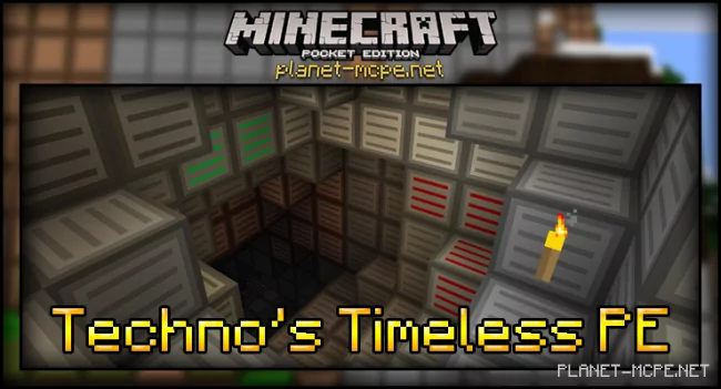 Текстур пак Techno’s Timeless PE 0.15.3/0.15.1/0.15.0