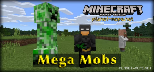 Mega Mobs