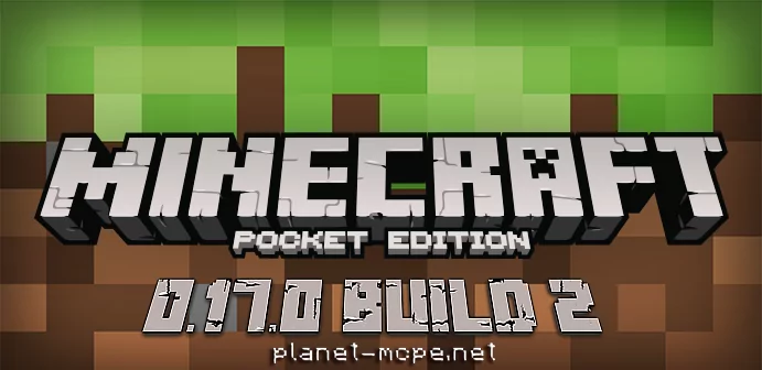 Скачать Minecraft PE 0.17.0 Build 2 [Тестовая версия]