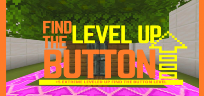 Карта Find The Button: Level UP