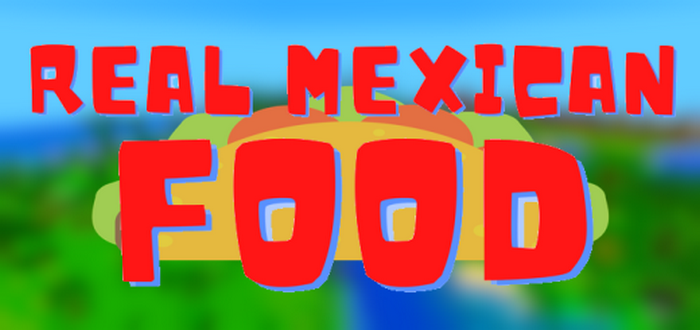 Превью мода | Мод Мексиканская пища